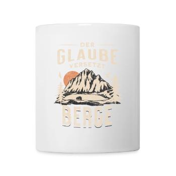 Glaube Versetzt Berge Landschaft - Tasse - Weiß - Vorne