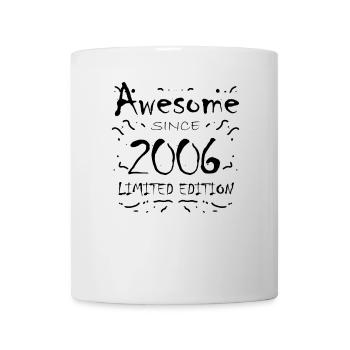 2006 - Jahrgang 2006 - Fantastisch seit 2006 - Tasse - Weiß - Vorne