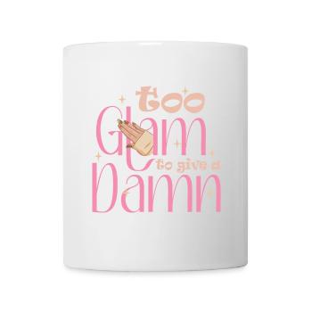 Too Glam To Give A Damn Nageldesigner - Tasse - Weiß - Vorne