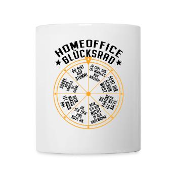 Homeoffice Glücksrad Büro Heimarbeit Home Office - Tasse - Weiß - Vorne