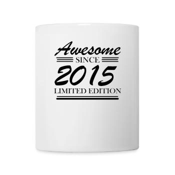 2015 - Jahrgang 2015 - Fantastisch seit 2015 - Tasse - Weiß - Vorne
