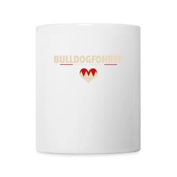 Bulldogfohrer - Franken fränkisch fränggisch - Tasse - Weiß - Vorne