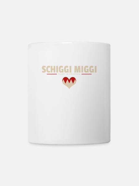 Schiggi Miggi - Franken fränkisch fränggisch - Tasse - Weiß