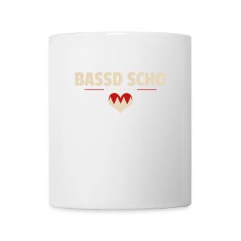 Bassd scho Franken fränkisch fränggisch Geschenk - Tasse - Weiß - Vorne