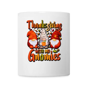 Thanksgiving With My Gnomies Funny Autumn Gnomes - Mug - white - Front