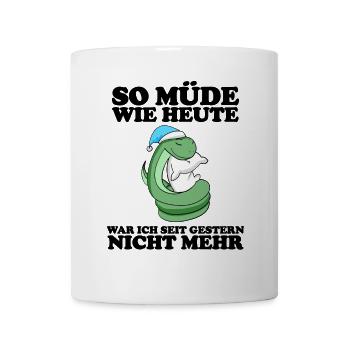 Müde Spruch lustig mit Schlange Motiv - Tasse - Weiß - Vorne