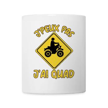 J'Peux Pas J'ai Quad Cadeau Pour Fan de Quad - Mug blanc - blanc - Devant