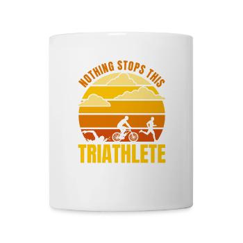Motivierendes Triathlet Spruch - Tasse - Weiß - Vorne