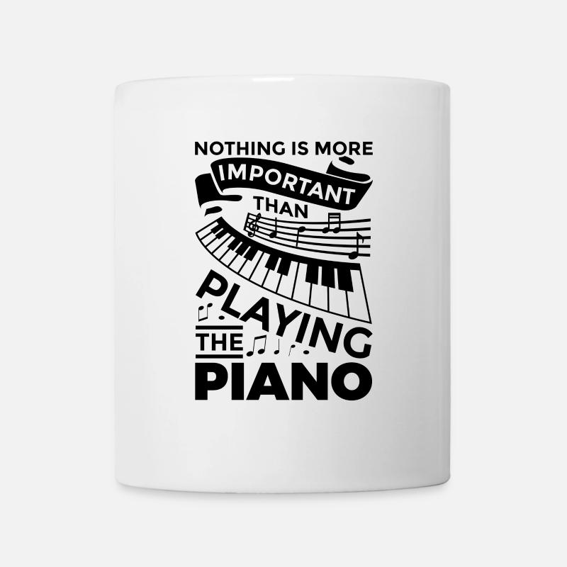 Piano Spruch - Tasse - Weiß