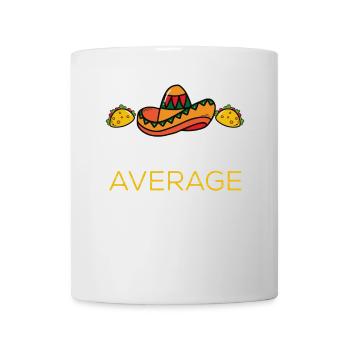 Cinco de Mayo Nacho Durchschnittlicher Stiefvater - Tasse - Weiß - Vorne