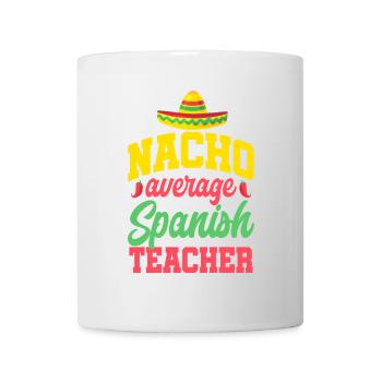 Cinco de Mayo Nacho Average Spanish Teaching - Mug - white - Front