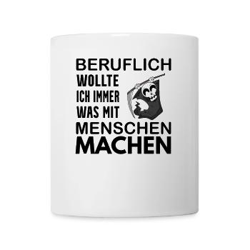 Sensenmann lustiger Spruch Lustig Humor - Tasse - Weiß - Vorne