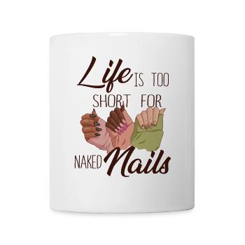 La vie est trop courte pour la technologie des ongles nue - Mug blanc - blanc - Devant