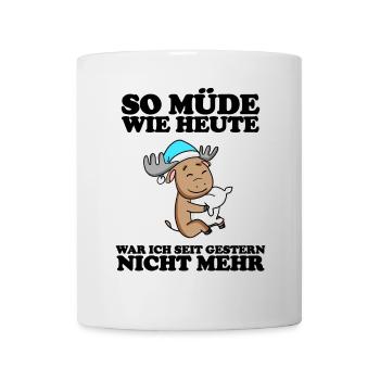 Müde Spruch lustig Schlafen Ausschlafen Faul - Tasse - Weiß - Vorne
