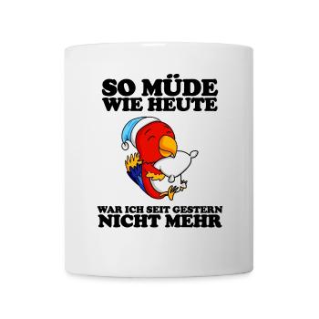 Müde Spruch lustig Schlafen Ausschlafen Faul - Tasse - Weiß - Vorne