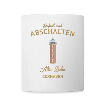 Cuxhaven Leuchtturm Alte Liebe, Mal Abschalten - Tasse - Weiß - Vorne