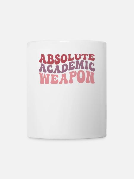 Studenten Absolute Academic Weapon - Tasse - Weiß