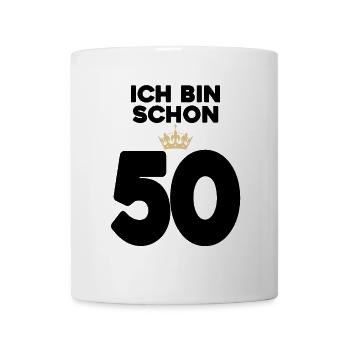 50. Geburtstag Geschenk - 50 Jahre mit Krone - Tasse - Weiß - Vorne