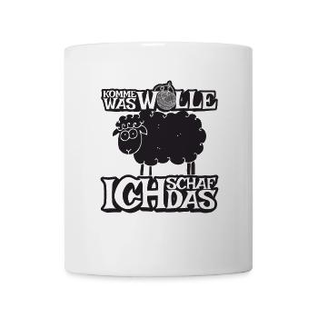 Komme was Wolle ich Schaf das - Tasse - Weiß - Vorne