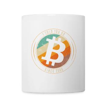 Bitcoin I told you - Mug - white - Front