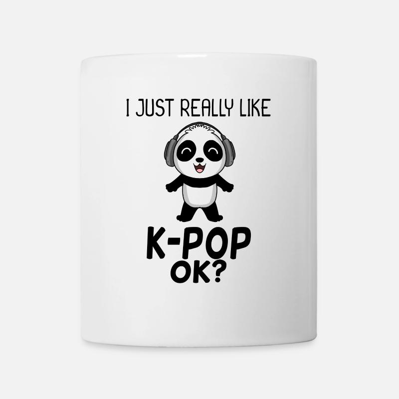k Pop Spruch Panda - Tasse - Weiß