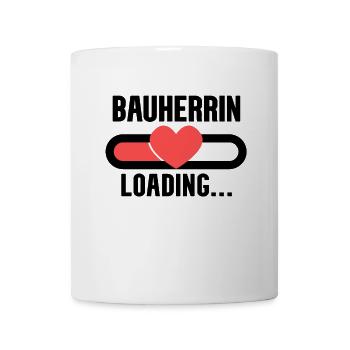 Bauherrin werden - Hausbau Baustelle Richtfest - Tasse - Weiß - Vorne