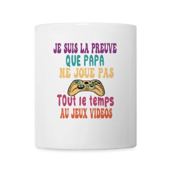 Je suis la preuve que papa ne joue pas jeux vidéo - Mug blanc - blanc - Devant