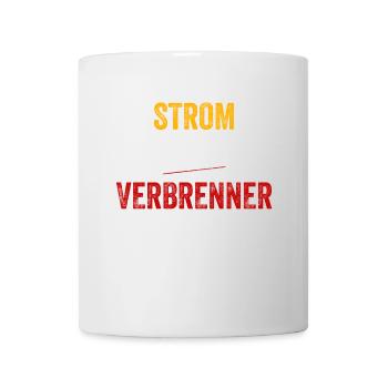 Strom sparen Verbrenner Benziner fahren Tuning Fun - Tasse - Weiß - Vorne