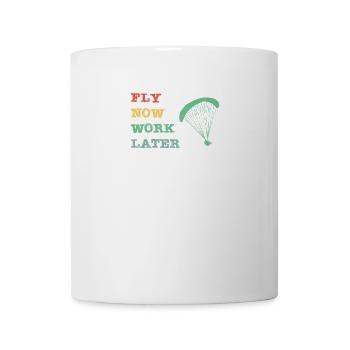 Fly now - work later - Tasse - Weiß - Vorne