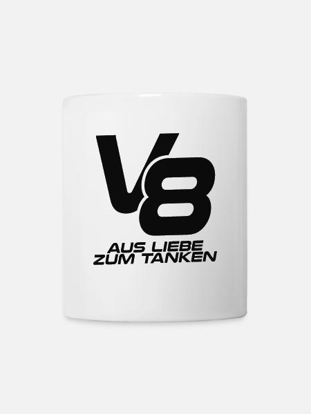 V8 aus Liebe zum Tanken - Tasse - Weiß