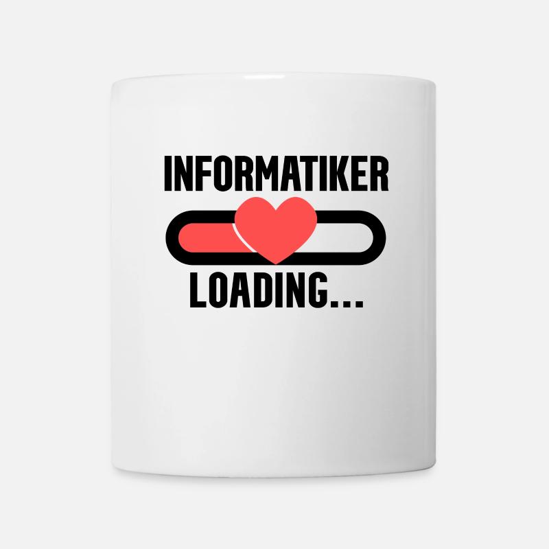 Informatiker Loading - Tasse - Weiß
