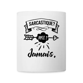 sarcastique? moi? jamais. - Mug blanc - blanc - Devant