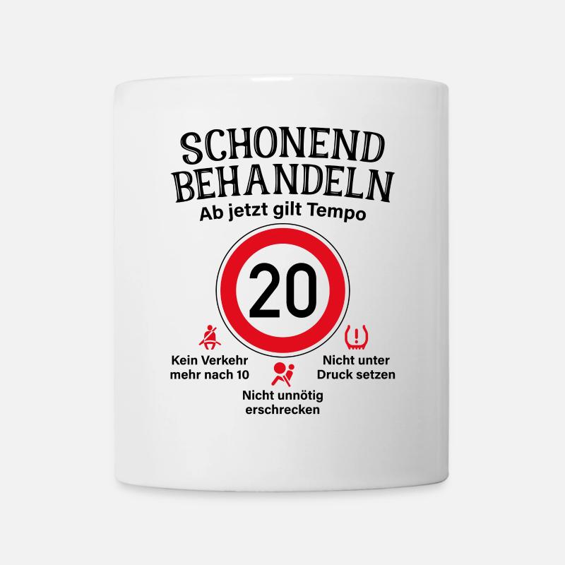 20. Geburtstag Schonend Behandeln 20 Tempolimit 20 - Tasse - Weiß