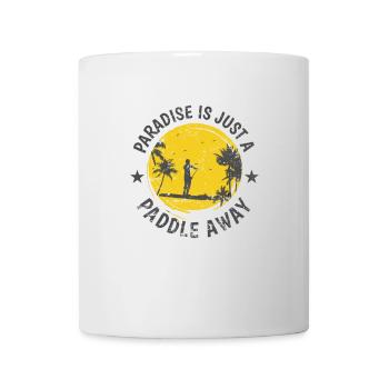 Paradise is Just a Paddle Away SUP Balance - Mug - white - Front