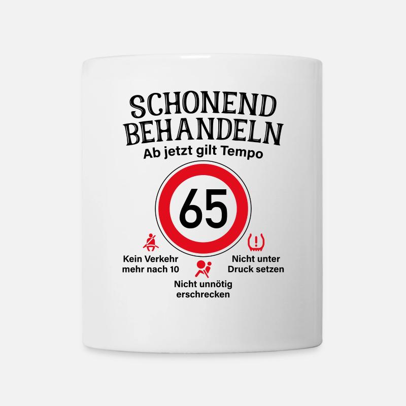 65. Geburtstag Schonend Behandeln 65 Tempolimit 65 - Tasse - Weiß
