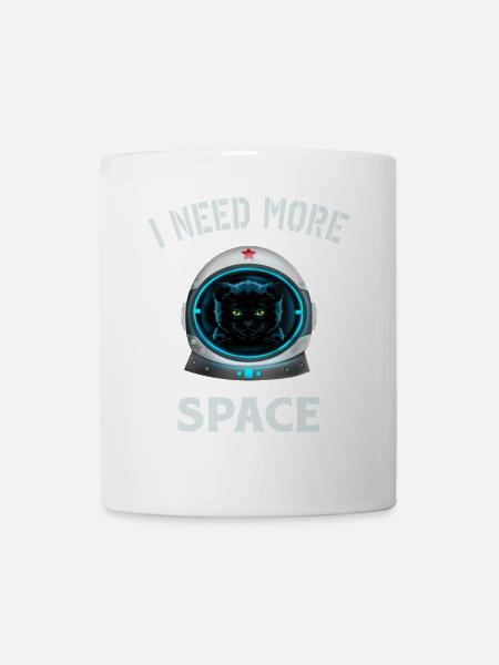 i need more space - Tasse - Weiß
