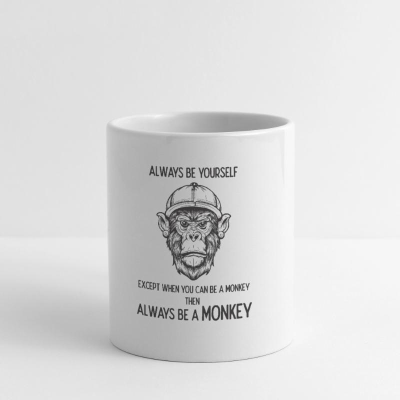 Sei immer ein Affe Tasse