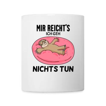 Faultier Spruch - Tasse - Weiß - Vorne