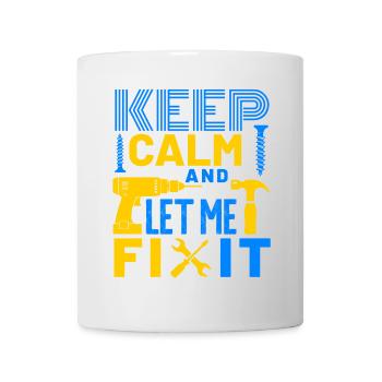 Bleib ruhig und lass es mich selbst reparieren - Tasse - Weiß - Vorne