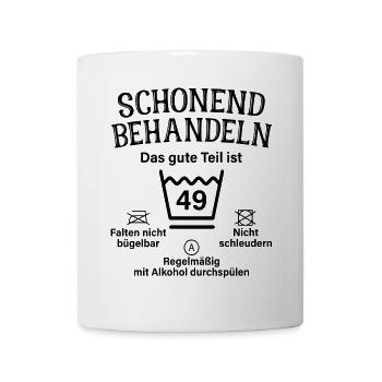 49. Geburtstag Schonend Behandeln 49 Teil Ist 49 - Tasse - Weiß - Vorne