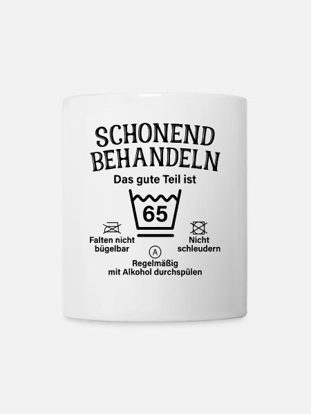 65. Geburtstag Schonend Behandeln 65 Teil Ist 65 - Tasse - Weiß