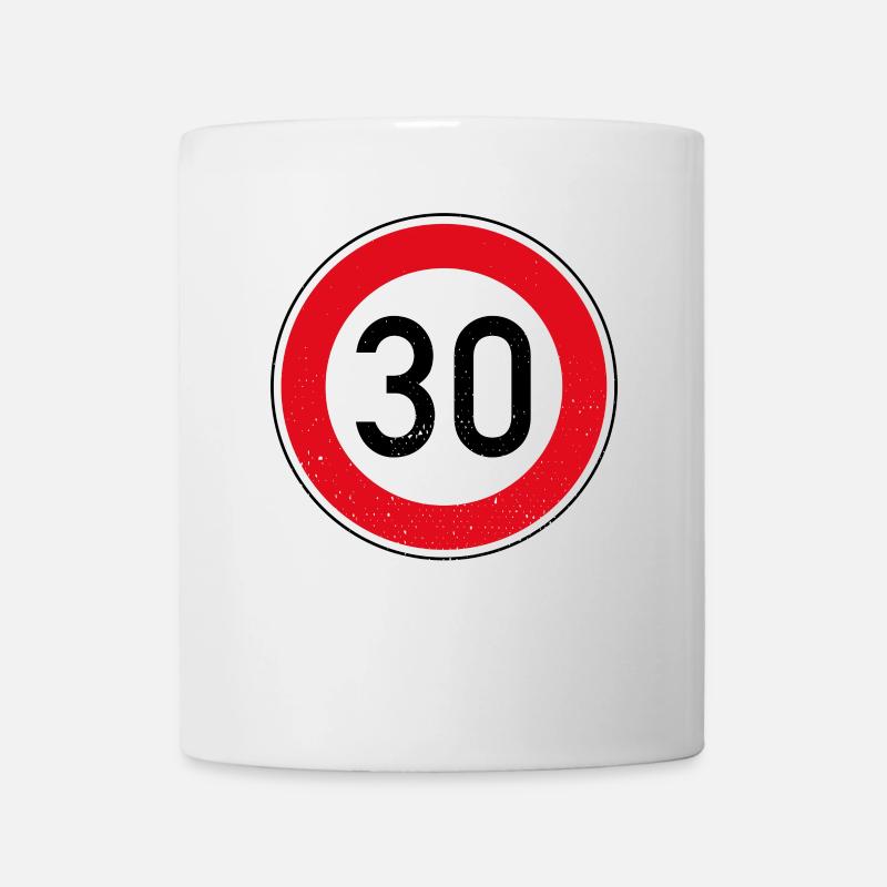 30. Geburtstag Schild Tempolimit Geschenk Tempo 30 - Tasse - Weiß