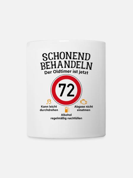72. Geburtstag Schonend Behandeln Oldtimer Ist 72 - Tasse - Weiß