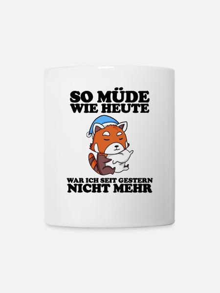 Müde Spruch lustig Schlafen Ausschlafen Faul - Tasse - Weiß
