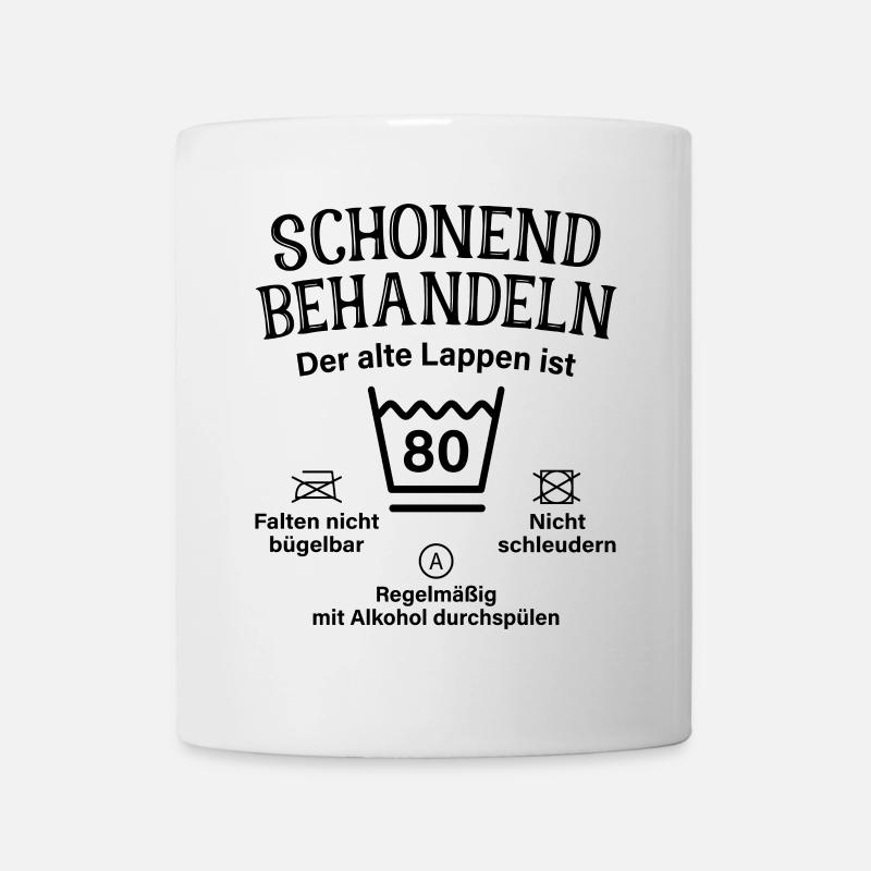 80. Geburtstag Schonend Behandeln Alte Lappen 80 - Tasse - Weiß