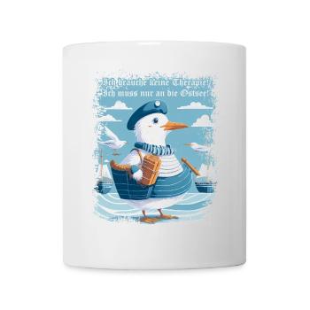 Ich brauche keine Therapie, muss nur an die Ostsee - Tasse - Weiß - Vorne