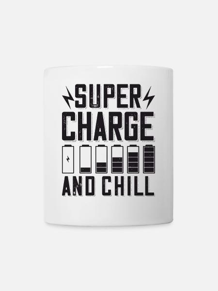 Supercharge And Chill - pour les fans de voitures électriques - Mug blanc - blanc