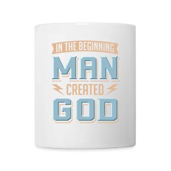 Atheist Man Created God Anti Religion Agnostiker - Tasse - Weiß - Vorne