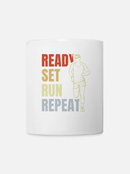 Ready Set Run Repeat - Tasse - Weiß