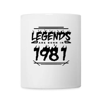 Legend 1981 - Born 1981 - Built in 1981 - Mug - white - Front